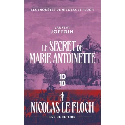 Afbeelding van LE SECRET DE MARIE ANTOINETTE LES ENQUETES NICOLAS FLO