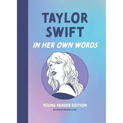 Afbeelding van In Their Own Words: Young Reader Edition Taylor Swift: Her Words