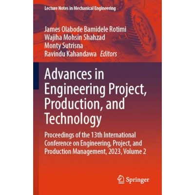 Afbeelding van Lecture Notes in Mechanical Engineering Advances Project, Production, and Technology
