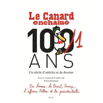 Image de Le Canard enchaîné, les Cent un ans