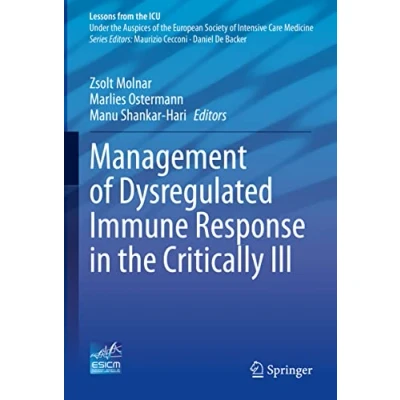 Afbeelding van Lessons from the ICU Management of Dysregulated Immune Response in Critically Ill