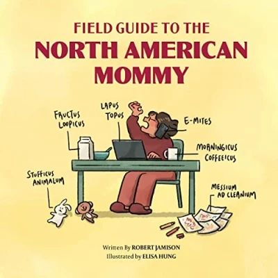 Afbeelding van Field Guide to the North American Mommy