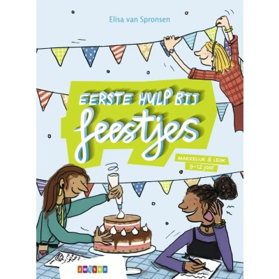 Afbeelding van Makkelijk &amp; Leuk Eerste hulp bij feestjes