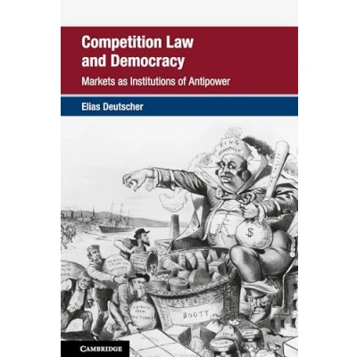 Afbeelding van Global Competition Law and Economics Policy Democracy