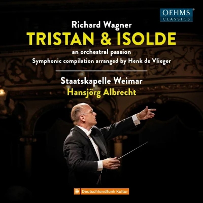 Afbeelding van Staatskapelle Weimar, Hansjörg Albrecht Wagner: Tristan Und Isolde, An Orchestral Passion (CD)