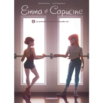 Image de Emma et Capucine Tome 8 Le premier jour de ma nouvelle vie !