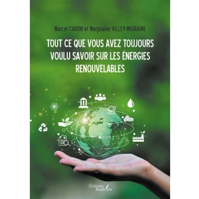 Image de Tout ce que vous avez toujours voulu savoir sur les énergies renouvelables