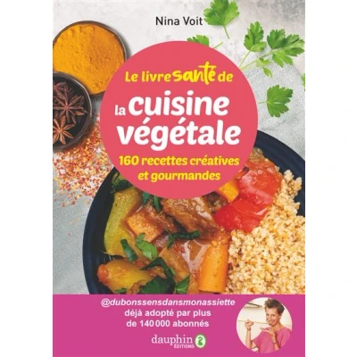 Image de Le livre santé de la cuisine végétale