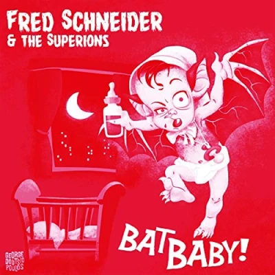 Afbeelding van Fred Schneider &amp; The Sup Bat Baby