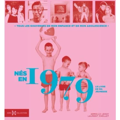 Image de Nés en 1979 Le livre de ma jeunesse