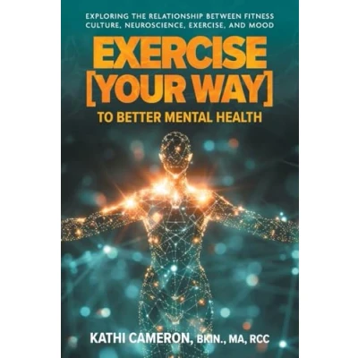 Afbeelding van Exercise [Your Way] to Better Mental Health