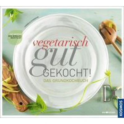 Afbeelding van Vegetarisch gut gekocht! Das Grundkochbuch