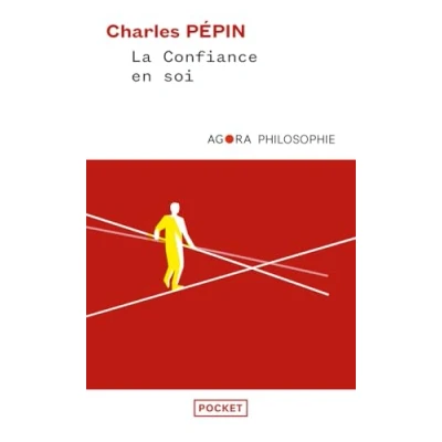 Afbeelding van La Confiance En Soi. Une Philosophie