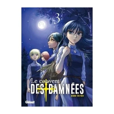 Image de Le Couvent des damnées Tome 03