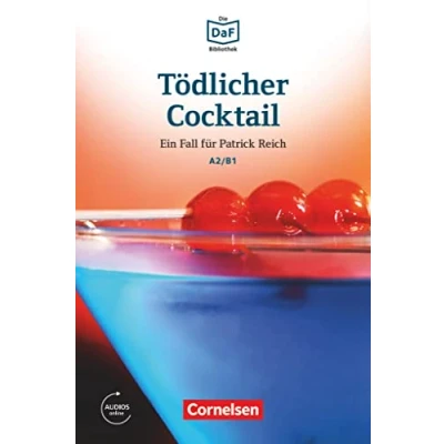 Afbeelding van Die DaF Bibliothek A2 B1 Tödlicher Cocktail