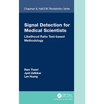 Afbeelding van Chapman &amp; Hall/CRC Biostatistics Series Signal Detection for Medical Scientists