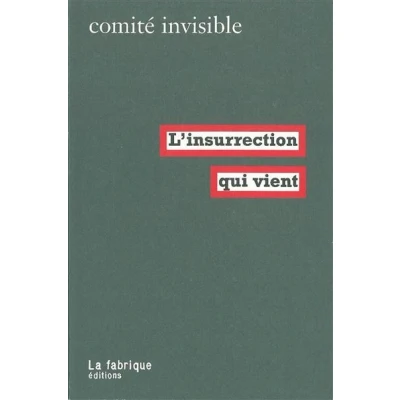 Image de L&#039; Insurrection qui vient
