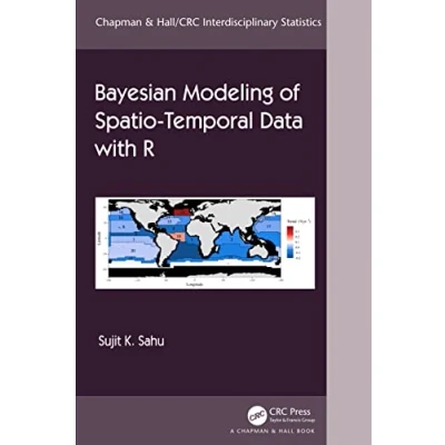 Afbeelding van Chapman &amp; Hall/CRC Interdisciplinary Statistics Bayesian Modeling of Spatio Temporal Data with R