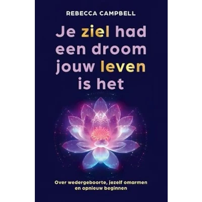 Afbeelding van Je ziel had een droom jouw leven is het