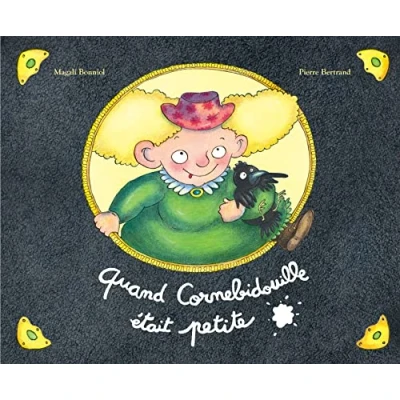 Afbeelding van Quand Cornebidouille était petite