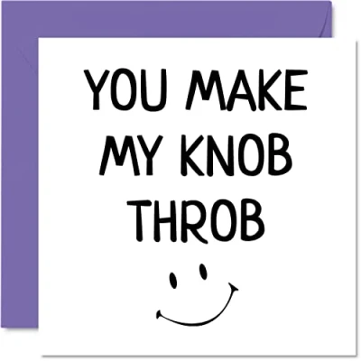 Afbeelding van Grappige verjaardagskaart voor haar You Make My Knob Throb grove vriendin, partner, verloofde, 145 mm x mm, wenskaart, Valentijnskaart,