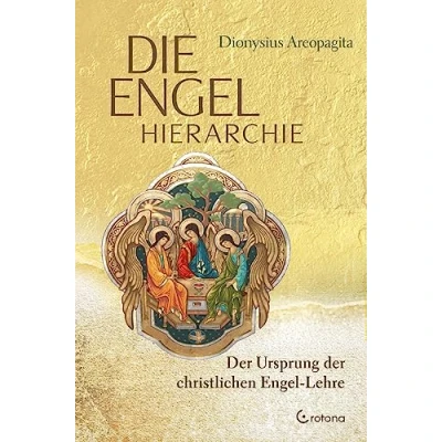Afbeelding van Die Engel Hierarchie: der Ursprung christlichen Lehre