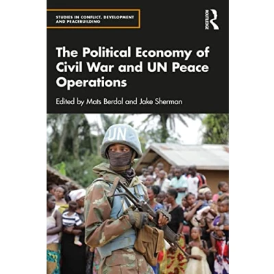 Afbeelding van Studies in Conflict, Development and Peacebuilding The Political Economy of Civil War UN Peace Operations