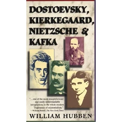 Afbeelding van Dostoevsky Kierkegaard Nietzsche &amp; Kafka