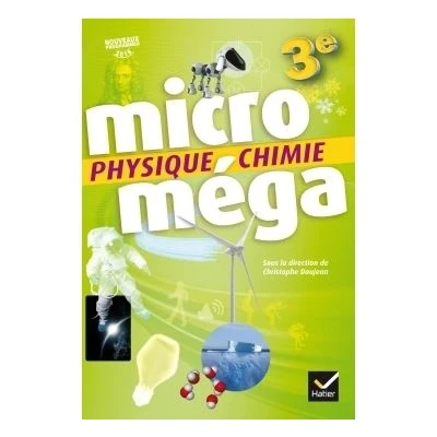 Image de Microméga Physique Chimie 3e Éd. 2017 Livre élève