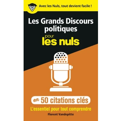 Image de les grands discours politiques en 50 citations clés pour Nuls