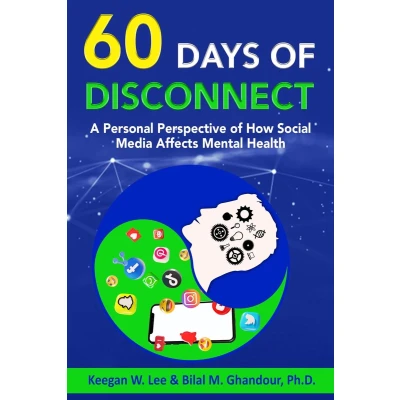 Afbeelding van 60 Days of Disconnect A Personal Perspective How Social Media Affects Mental Health