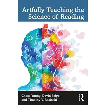 Afbeelding van Artfully Teaching the Science of Reading