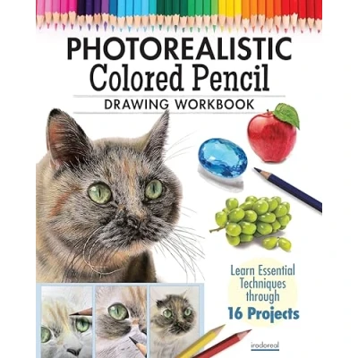 Afbeelding van Photorealistic Colored Pencil Drawing Workbook