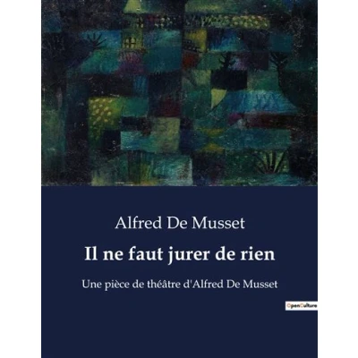 Image de Il ne faut jurer de rien