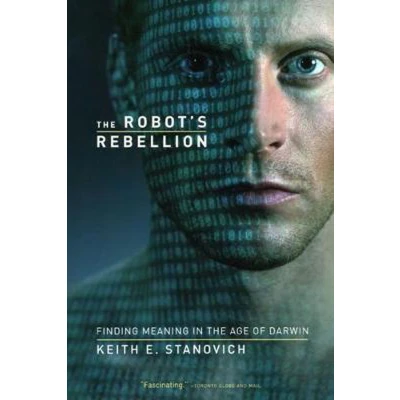 Afbeelding van the Robot&#039;s Rebellion Finding Meaning in Age of Darwin