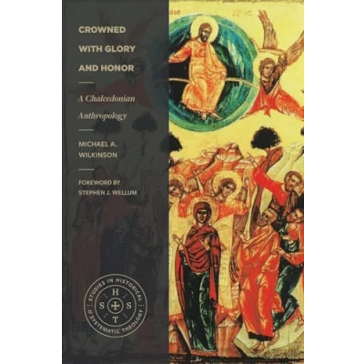 Afbeelding van Studies in Historical and Systematic Theology Crowned with Glory Honor