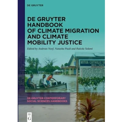 Afbeelding van De Gruyter Contemporary Social Sciences Handbooks3 Handbook of Climate Migration and Mobility Justice