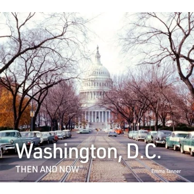 Afbeelding van Then and Now Washington, D.C.