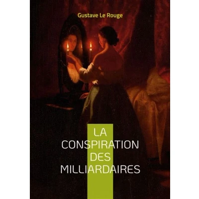 Image de La conspiration des milliardaires