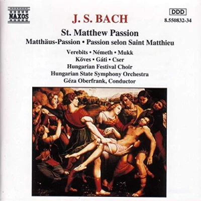 Afbeelding van Bach: St Matthew Passion / Oberfrank, Verebits, Nemeth et al