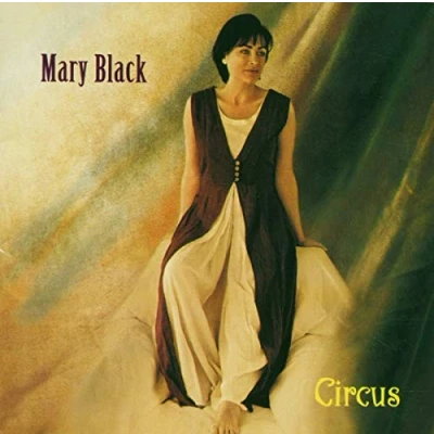 Afbeelding van Mary Black Circus (CD)