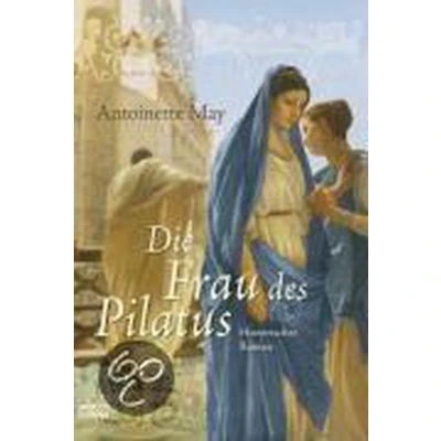 Afbeelding van Die Frau des Pilatus