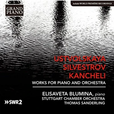 Afbeelding van Elisaveta Blumina &amp; Thomas Sanderling Stuttgart Cham Ustvolskaya / Silvestrov Kancheli (CD)