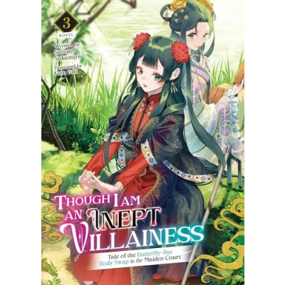 Afbeelding van Though I Am an Inept Villainess: Tale of the Butterfly Rat Swap in Maiden Court (Light Novel) Body Vol. 3