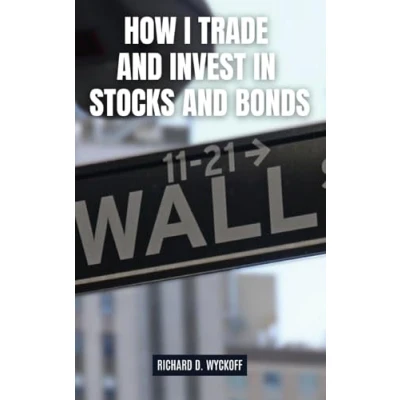 Afbeelding van How I Trade and Invest in Stocks Bonds
