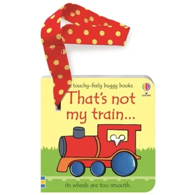 Afbeelding van That&#039;s not MY® my train... buggy book