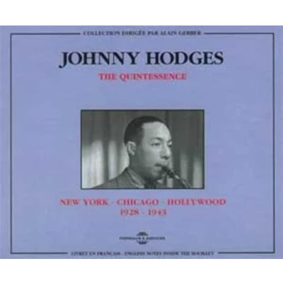 Afbeelding van Johnny Hodges The Quintessence 1928 1943 (2 CD)