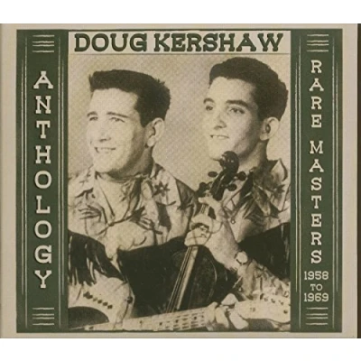 Afbeelding van Doug Kershaw Anthology Rare Masters 1958 1969 (2 CD)