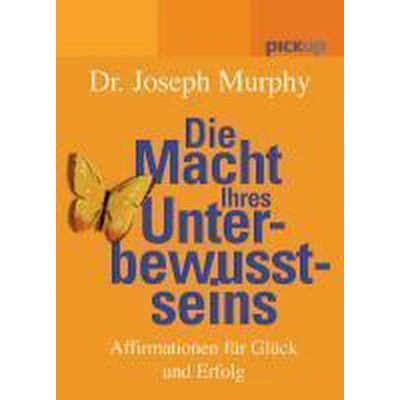 Afbeelding van Die Macht Ihres Unterbewusstseins