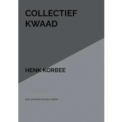 Afbeelding van Collectief kwaad
